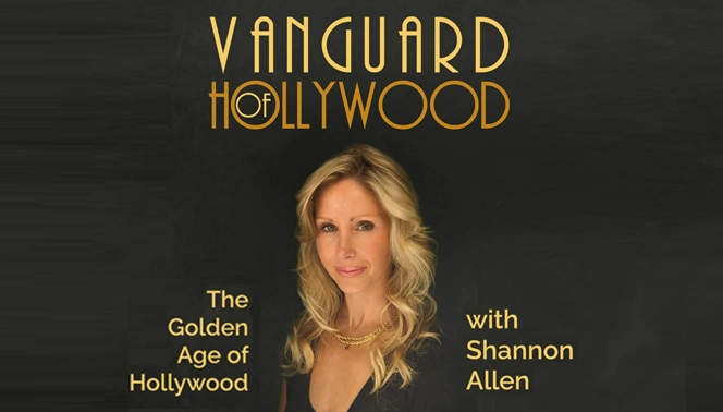 Vanguard-Hollywood_664-378 Vanguard of Hollywood with Shannon Allen
